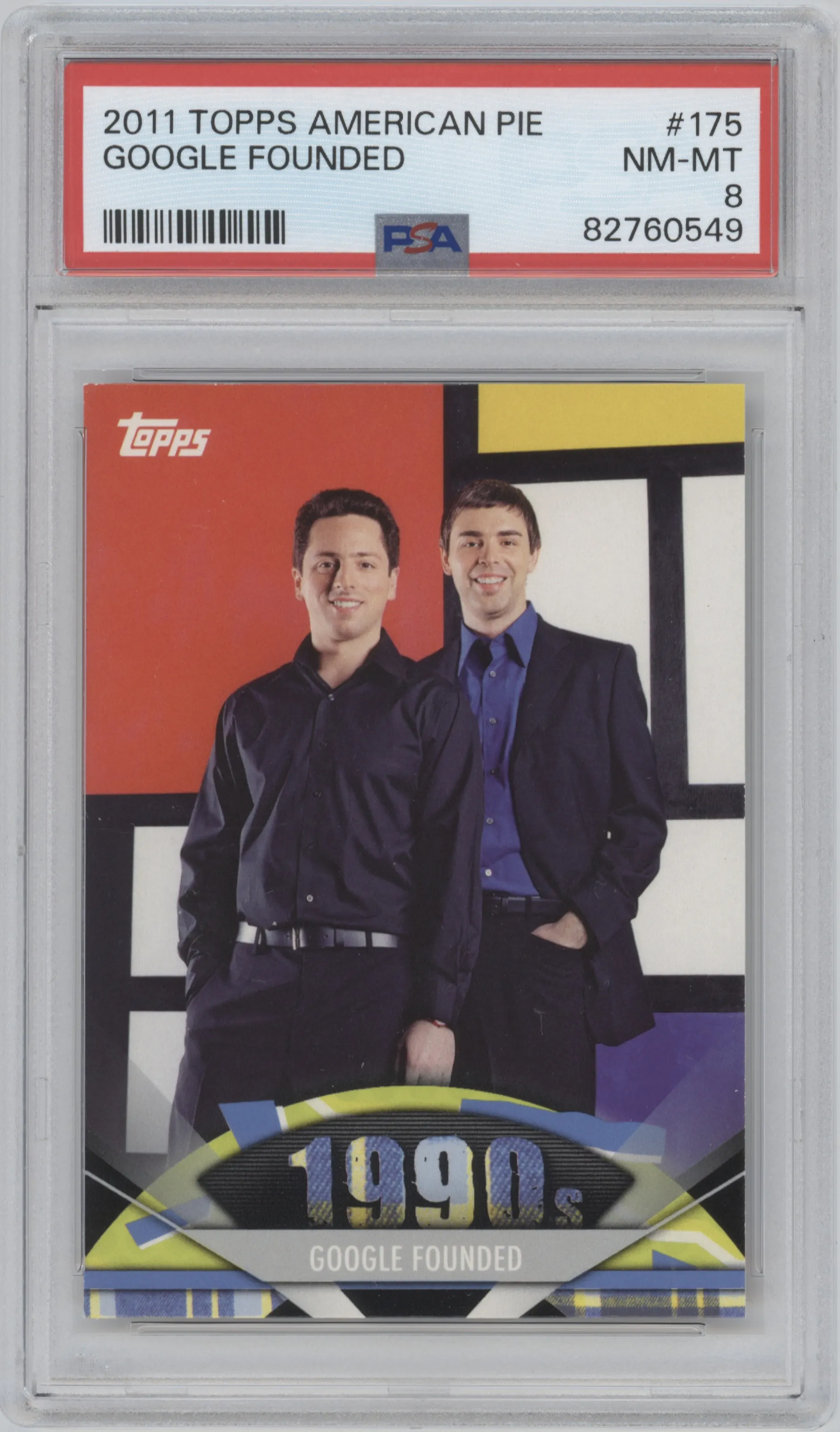 2011 Topps American Pie Google Founded PSA 8