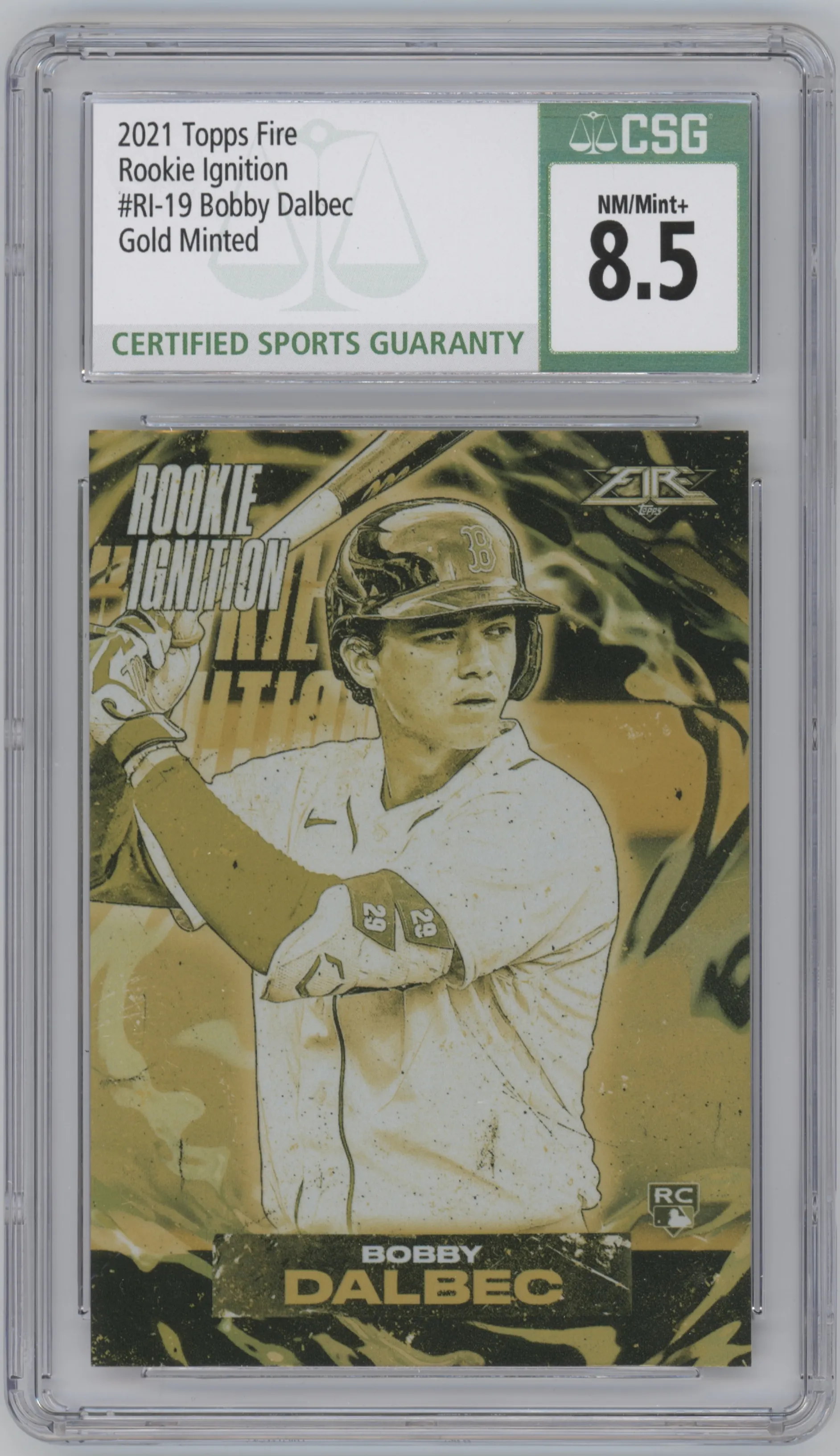 2021 Topps Fire Rookie Ignition Bobby Dalbec Gold Minted #RI-19 CGC 8.5