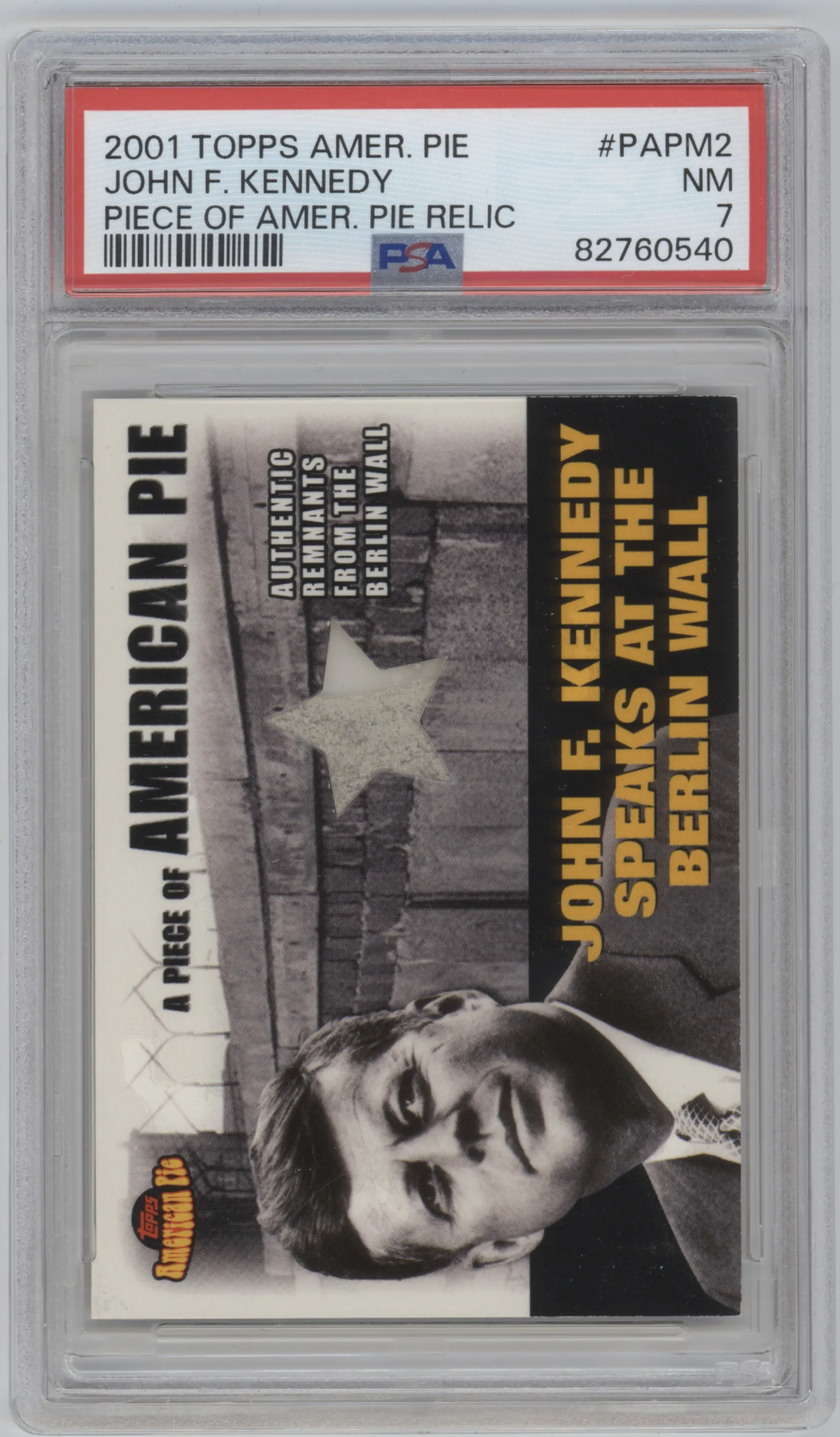 2001 Topps American Pie Relics John F. Kennedy PSA 7